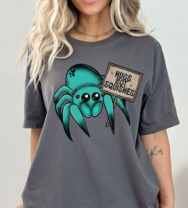 Hugs not squishes- spider