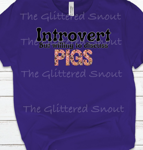 Introvert, but willing to discuss pigs