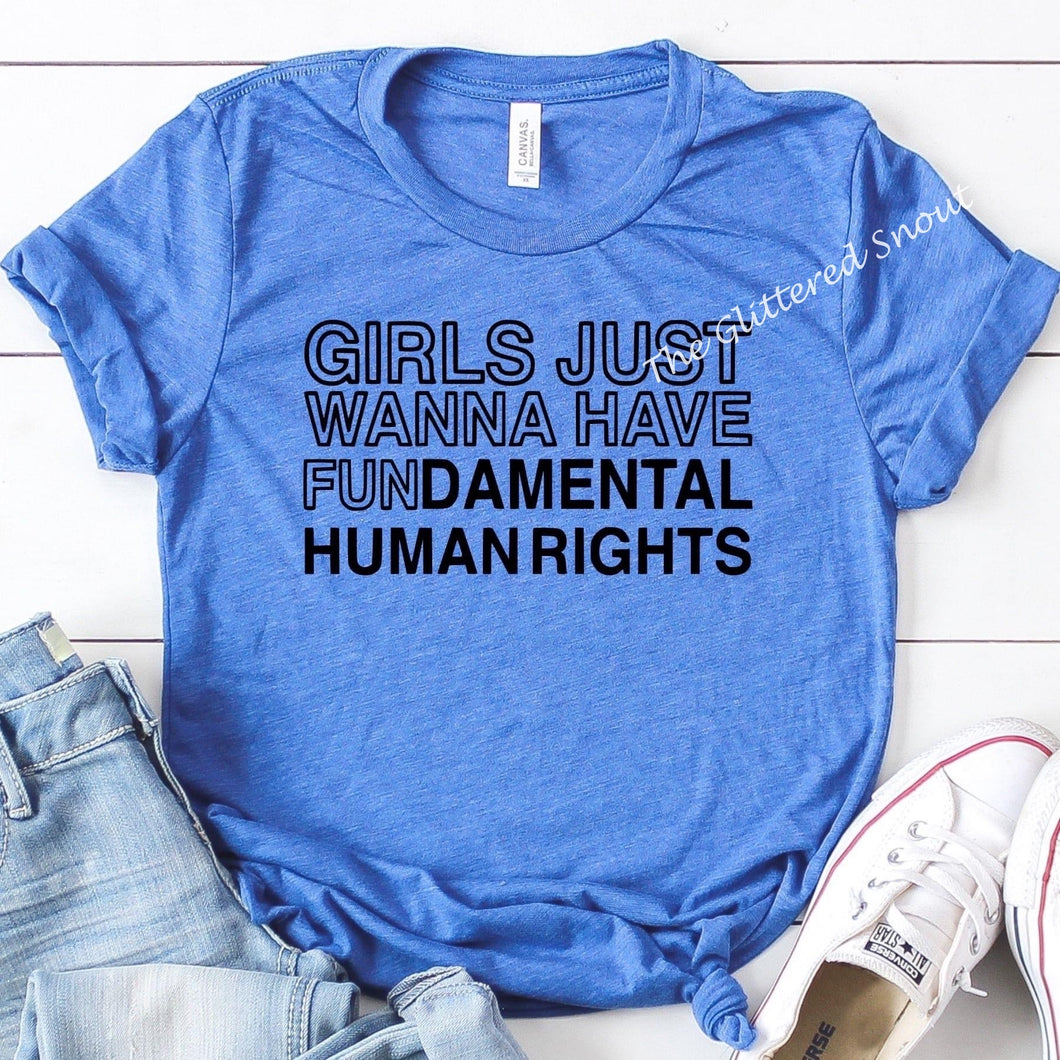 Girls just want to have Fundamental Human Rights