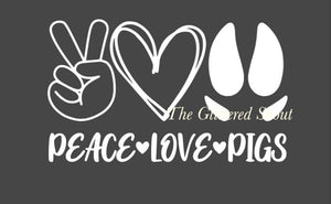 6.5” inch wide- Peace Love Pigs decal