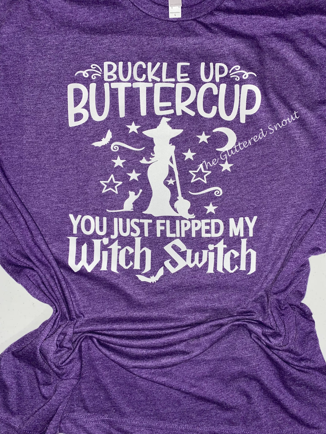 Buckle up buttercup- witch