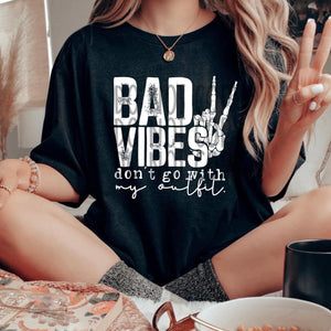 Bad vibes don’t go with my outfit